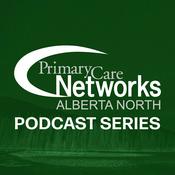 Podcast Alberta North Zone Primary Care Series Podcast