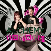 Podcast Alchemy Unhinged