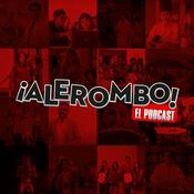 Podcast ¡Alerombo! El Podcast
