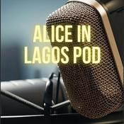 Podcast ALICE IN LAGOS PODCAST