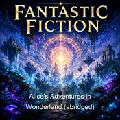 Podcast Alice's Adventures in Wonderland (abridged)