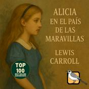 Podcast Alicia en el país de las maravillas (Lewis Carroll)