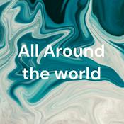 Podcast All Around the world