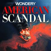 Podcast American Scandal
