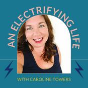 Podcast An Electrifying Life