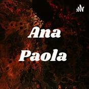Podcast Ana Paola