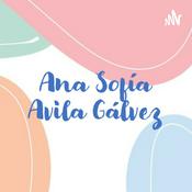 Podcast Ana Sofía Avila Gálvez