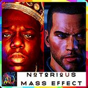 Podcast Analytic Dreamz: Notorious Mass Effect