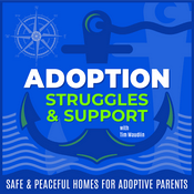 Podcast ADOPTION STRUGGLES AND SUPPORT | Adoption Trauma, Safety, Peace of Mind, Biblical Encouragement, Respite, Journaling