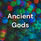 Podcast Ancient Gods