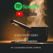 Podcast Anecdotario de un Cocinero