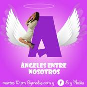 Podcast Angeles entre Nosotros