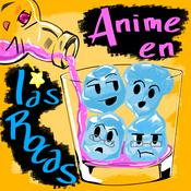 Podcast Anime en las Rocas