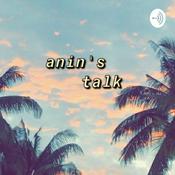 Podcast anin's talk