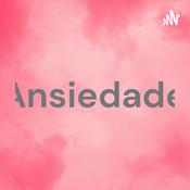Podcast Ansiedade