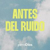 Podcast Antes del ruido