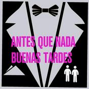 Podcast Antes que nada buenas noches