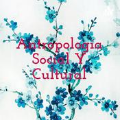 Podcast Antropología Social Y Cultural