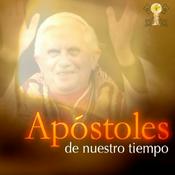 Podcast Apóstoles de Nuestro Tiempo