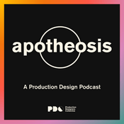 Podcast Apotheosis: A Production Design Podcast