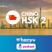 Podcast Aprende chino con Hanyu | Nivel HSK 2