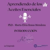 Podcast Aprendiendo de los aceites esenciales