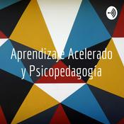 Podcast Aprendizaje Acelerado y Psicopedagogía