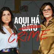 Podcast Aqui Há Crime, com Júlia Pinheiro e Marta Gonçalves