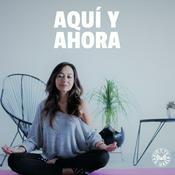 Podcast Aquí y Ahora. Prácticas de meditación