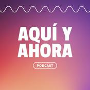 Podcast Aquí y Ahora, sesión con invitados.