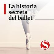 Podcast La historia secreta del ballet