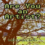 Podcast Are You an Artist? with Grace Kelly
