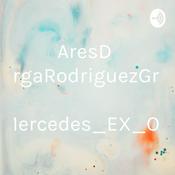 Podcast AresDePargaRodriguezGranada_Mercedes_EX_OR_2C