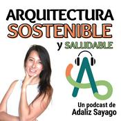 Podcast Arquitectura sostenible y saludable