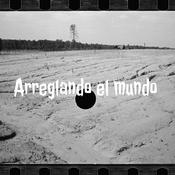 Podcast Arreglando el mundo