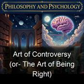Podcast Art of Controversy (or- The Art of Being Right)