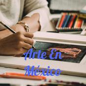 Podcast Arte En México