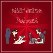 Podcast ASAP Anime and Literature Podcast