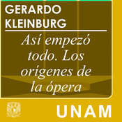 Podcast Así empezó todo. Los orígenes de la ópera