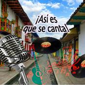 Podcast ASÍ ES QUE SE CANTA