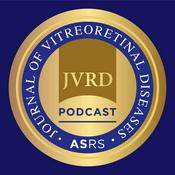 Podcast ASRS’s Journal of Vitreoretinal Diseases (JVRD) Author’s Forum