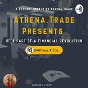 Podcast Athena.Trade Presents
