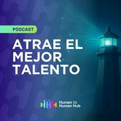 Podcast Atrae el Mejor Talento