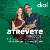 Podcast Atrévete: El Podcast