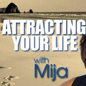 Podcast Attracting Your Life