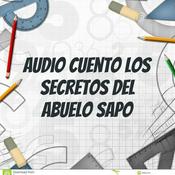 Podcast audio cuento los secretos del abuelo sapo