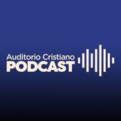Podcast Auditorio Cristiano Podcast