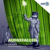 Podcast Aufgefallen – der sächsische Kulturpodcast