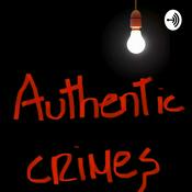 Podcast Authentic crimes
