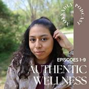 Podcast Authentic Wellness